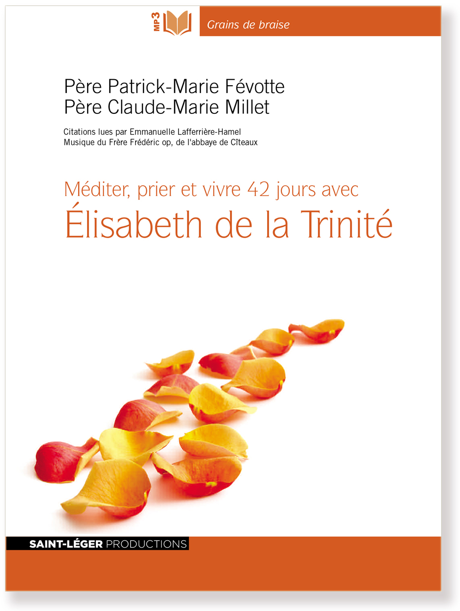 Christianisme, audiolivre, mditation, Elisabeth de la Trinit