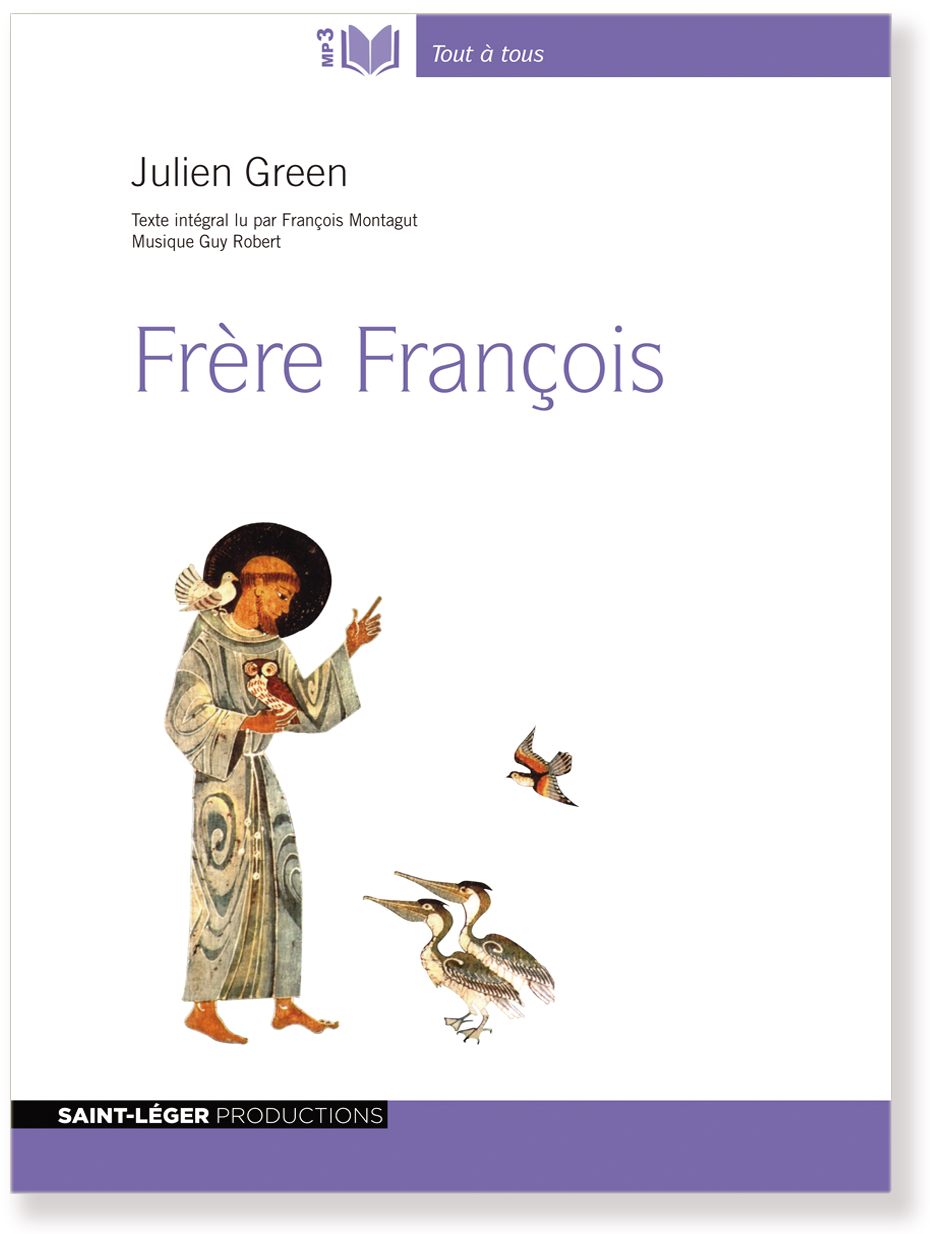 Christianisme, audiolivre, Franois d'Assise, Julien Green