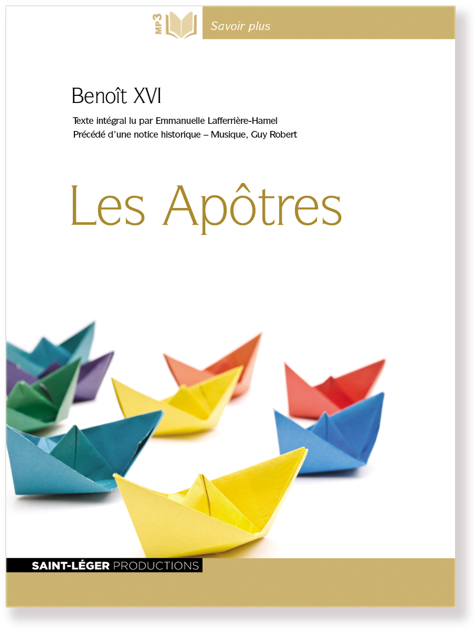 Christianisme, audiolivre, Benoit XVI, apôtres
