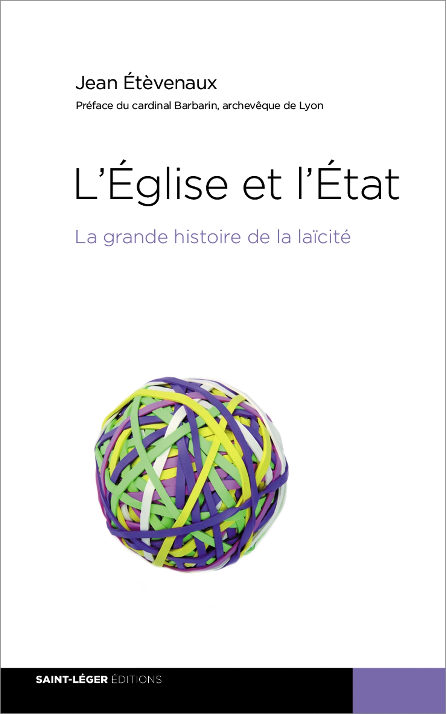 Jean Eteveneaux, L'Eglise et l'etat