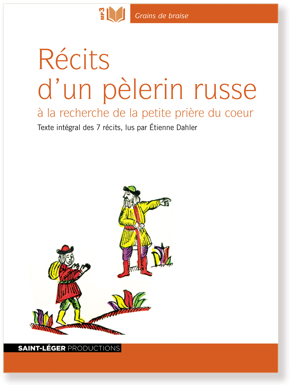 Christianisme, audiolivre, pelerin russe, orthodoxe