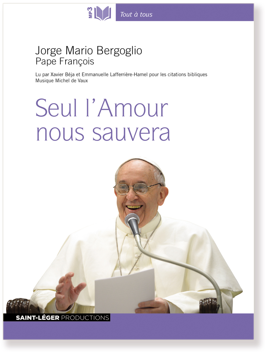Christianisme, audiolivre, Pape Franois, Amour